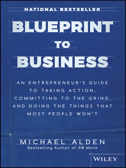 Title details for Blueprint to Business by Michael Alden - Available